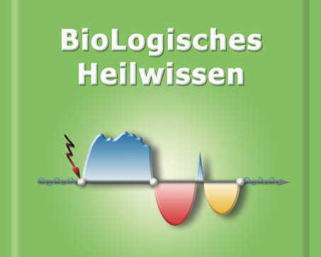 BioLogisches Heilwissen Aufbauseminar 2